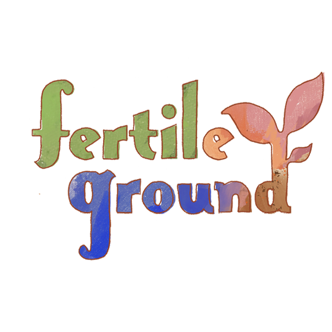 FG25 Logo Treatment NO DATE The Fertile Ground Festival Logo: the words "fertile ground" with three leaves sprouting out of the final letter. This version of the logo is a light cream color with a multi-colored border.